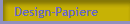 Design-Papiere